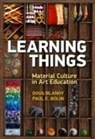Doug Blandy, Doug/ Bolin Blandy, Douglas Emerson Blandy, Paul E Bolin, Paul E. Bolin - Learning Things