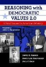 Paul F Dain, Paul F. Dain, Anne Lise Halvorsen, Anne-Lise Halvorsen, David E Harris, David E. Harris... - Reasoning With Democratic Values 2.0