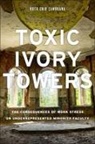 Ruth E. Zambrana, Ruth Enid Zambrana - Toxic Ivory Towers