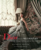 Hamish Bowles, Maureen Footer, Footer Maureen - Dior and His Decorators