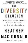 Heather Mac Donald, Heather Mac Donald - The Diversity Delusion