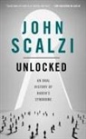 John Scalzi - Unlocked