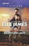 Elle James - Four Relentless Days