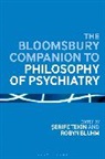 Robyn Bluhm, Prof Serife (Daemen College Tekin, Prof Serife Bluhm Tekin, Serife Tekin, Serife (Daemen College Tekin, Robyn Bluhm... - The Bloomsbury Companion to Philosophy of Psychiatry