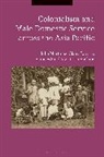 H, Victoria Haskins, Victoria (University of Newcastle Haskins, Claire Lowrie, Claire (University of Wollongong Lowrie, Lowrie Claire... - Colonialism and Male Domestic Service across the Asia Pacific