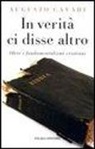 Augusto Cavadi - In verità, in verità ci disse altro