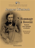 Jacques Offenbach, Gioachino Rossini, Jean-Christophe Keck - Hommage à Rossini