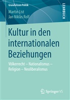 Marti List, Martin List, Jan Niklas Rolf - Kultur in den internationalen Beziehungen