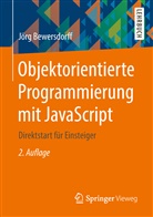 Jörg Bewersdorff - Objektorientierte Programmierung mit JavaScript