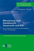 Rudolf Federmann, Rudolf (Prof. Dr. Federmann, Rudolf (Prof. Dr.) Federmann, Stefan Müller, Stefan (Prof Müller - Bilanzierung nach Handelsrecht, Steuerrecht und IFRS