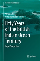 Stephe Allen, Stephen Allen, Monaghan, Monaghan, Chris Monaghan - Fifty Years of the British Indian Ocean Territory