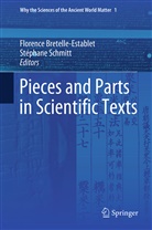 Florenc Bretelle-Establet, Florence Bretelle-Establet, SCHMITT, Schmitt, Stéphane Schmitt - Pieces and Parts in Scientific Texts