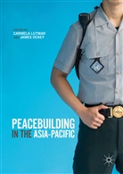 Carmel Lutmar, Carmela Lutmar, Ockey, Ockey, James Ockey - Peacebuilding in the Asia-Pacific
