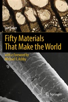 Ian Baker - Fifty Materials That Make the World