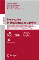 Elyssebeth Leigh, Elyssebeth Leigh et al, Sebastiaan Meijer, Anjum Naweed, Marci Wardaszko, Marcin Wardaszko - Intersections in Simulation and Gaming