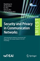 Al Ghorbani, Ali Ghorbani, Xiaodong Lin, Kui Ren, Kui Ren et al, Aiqing Zhang... - Security and Privacy in Communication Networks