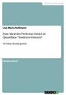 Lisa Maria Koßmann - Zum Ideal des Perfectus Orator in Quintilians "Institutio Oratoria"