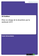Ali Kaddour - Prise en charge de la dysarthrie par la méthode LSVT