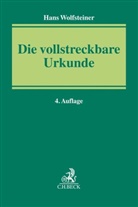 Hans Wolfsteiner - Die vollstreckbare Urkunde