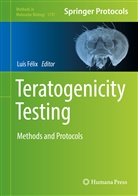 Luis Felix, Luí Félix, Luís Félix - Teratogenicity Testing