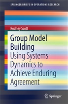 Rodney Scott - Group Model Building