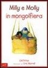 Cris Morrell, Gill Pittar - Milly e Molly in mongolfiera