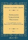 Hermann von Pückler-Muskau - Semilassos Vorletzter Weltgang, Vol. 1