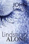John Moss - Lindstrom Alone