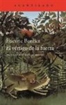Etienne Barilier - El vértigo de la fuerza