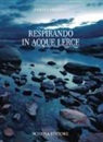 Fabiana Di Cosmo - Respirando in acque lerce