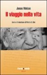 Jonas Mekas, P. U. Dini - Il viaggio nella vita