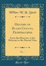 William W. H. Davis - History of Bucks County, Pennsylvania, Vol. 1