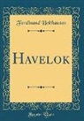 Ferdinand Holthausen - Havelok (Classic Reprint)