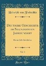Heinrich Von Treitschke - Deutsche Geschichte im Neunzehnten Jahrhundert, Vol. 3