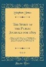 Stephen Jones - The Spirit of the Public Journals for 1809, Vol. 13