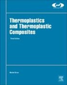 Michel Biron, Michel (Plastics Consultant Biron, Michel/ Marichal Biron, Biron Michel - Thermoplastics and Thermoplastic Composites
