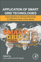 Lisa Lamont, Lisa (EDT)/ Sayigh Lamont, Lisa Lamont, Lisa (Mott MacDonald Limited Lamont, Ali Sayigh, Ali (Chairman of WREC &amp; Director General WREN and Editor-in-chief Sayigh... - Application of Smart Grid Technologies