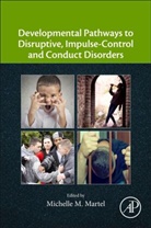 Michelle Martel, Michelle M. Martel, Michelle M. (EDT) Martel, Michelle M. Martel, Michelle M. (University of Kentucky Martel, Michelle M. Martel - Developmental Pathways to Disruptive, Impulse control, and Conduct