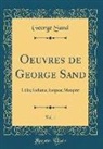 George Sand - Oeuvres de George Sand, Vol. 1