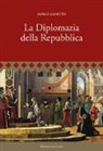 Marco Zanetto - La Diplomazia della Repubblica