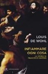 Louis De Wohl, Louis Wohl, Louis De Wohl - Francesco Saverio e il fuoco della missione. Vita del santo gesuita