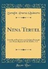 Serafín Álvarez Quintero, Seraf-N Lvarez Quintero - Nena Teruel