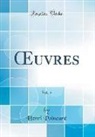 Poincar¿Henri, Henri Poincaré - OEuvres, Vol. 5 (Classic Reprint)