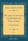 Lucius Annaeus Seneca - OEuvres Complètes de Sénèque le Philosophe, Vol. 6