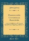 John Quincy - Pharmacopée Universelle Raisonnée