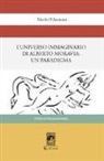 Nicola D'Antuono - L'universo immaginario di Alberto Moravia. Un paradigma