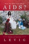 Levig - Does the Bible Talk About AIDS?