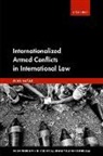 Kubo Macak, Kubo (Senior Lecturer in Law Macak, Kubo Macák - Internationalized Armed Conflicts in International Law