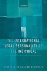 Astrid Kjeldgaard-Pedersen, Astrid (Associate Professor o Kjeldgaard-Pedersen, Astrid (Associate Professor of International Law Kjeldgaard-Pedersen - International Legal Personality of the Individual
