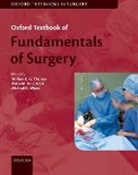William E. G. (Consultant Surgeon and Clin Thomas, Malcolm W R Reed, Malcolm W. R. Reed, William E G Thomas, William E. G. Thomas, Michael G Wyatt... - Oxford Textbook of Fundamentals of Surgery